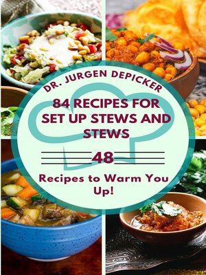 cover image of 84 Recipes for set up Stews and Stews